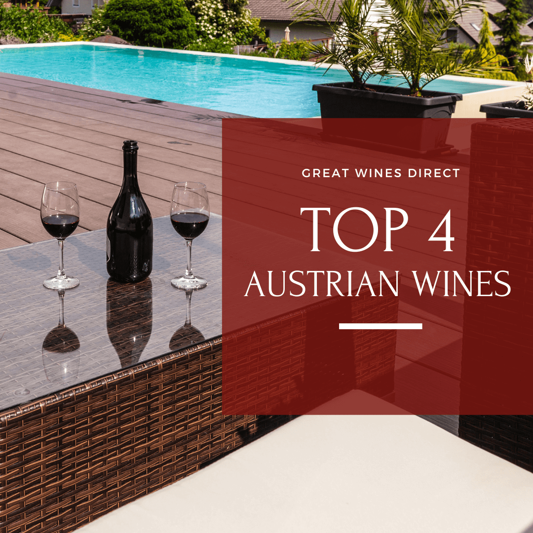 Top 4 Austrian Wines By Great Wines Direct