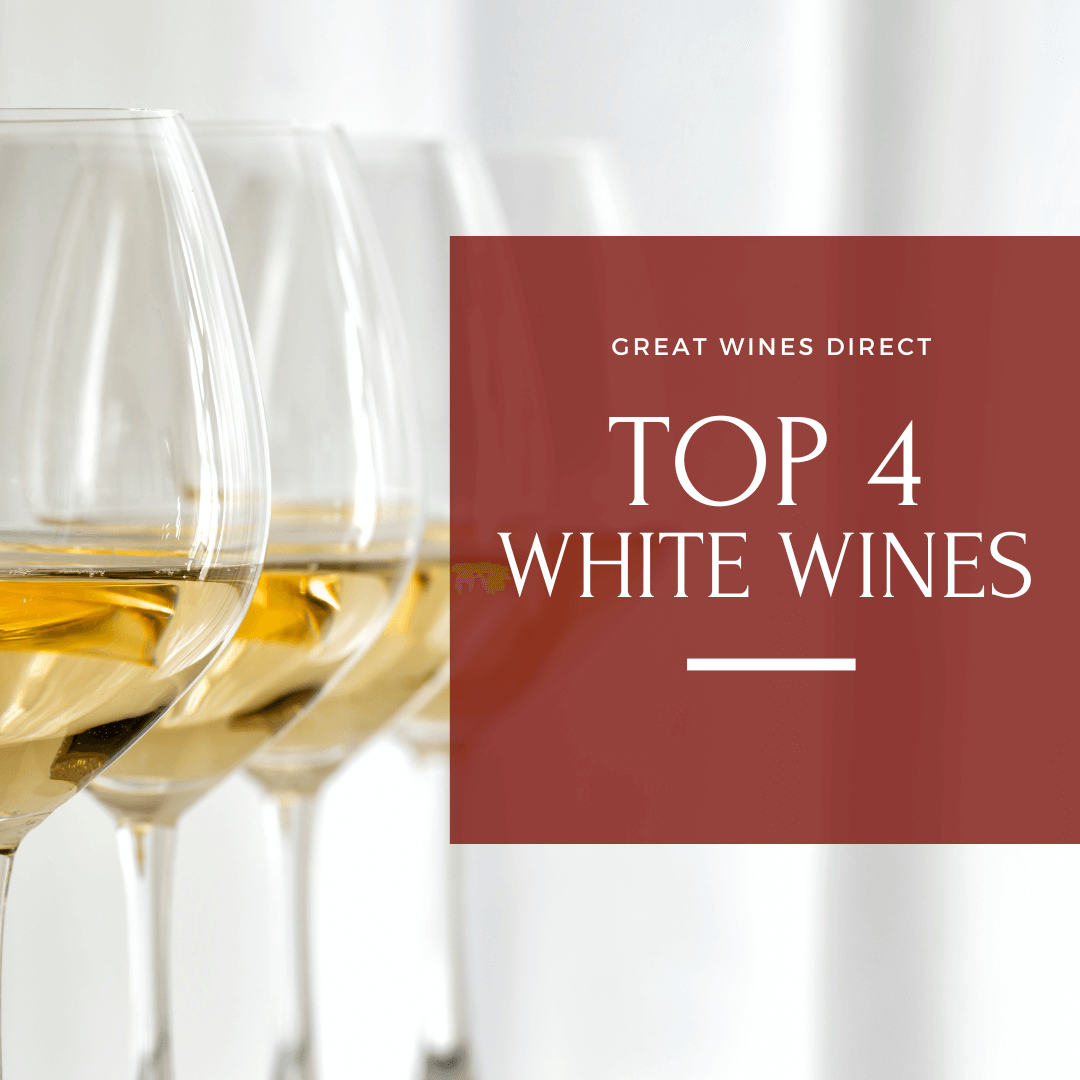 Top 4 White Wines By Great Wines Direct